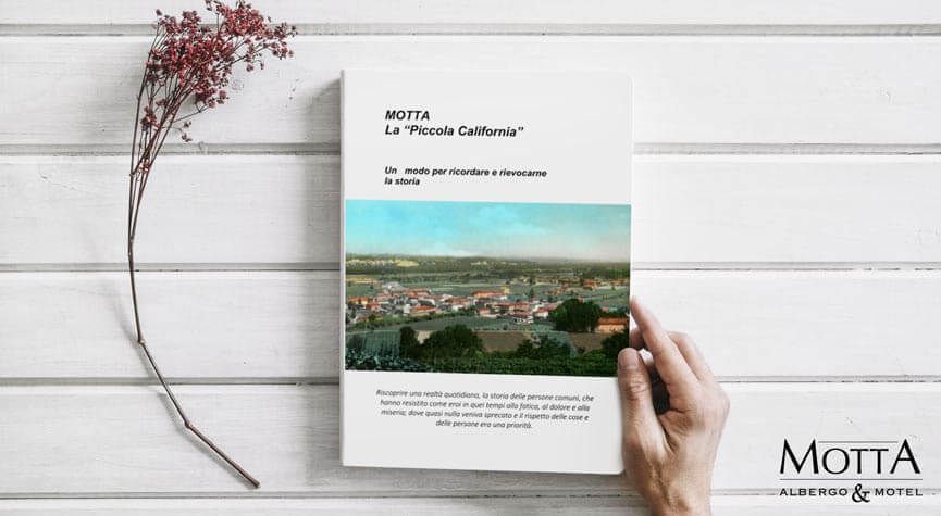 Il libro “Motta la piccola California” scritto da Fiorenzo Fausone e Claudio Solaro